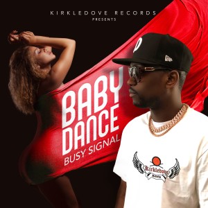 ดาวน์โหลดและฟังเพลง Baby Dance พร้อมเนื้อเพลงจาก Busy Signal