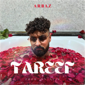 收聽ARBAZ的Tareef歌詞歌曲