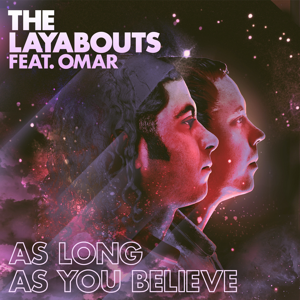 As Long as You Believe (The Layabouts Future Retro Instrumental Mix)