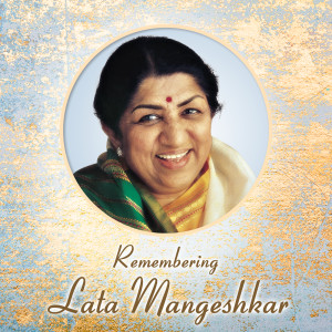 Lata Mangeshkar的專輯Remembering Lata Mangeshkar