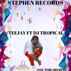 ดาวน์โหลดและฟังเพลง One Time (Explicit) (Remix) พร้อมเนื้อเพลงจาก TeeJay