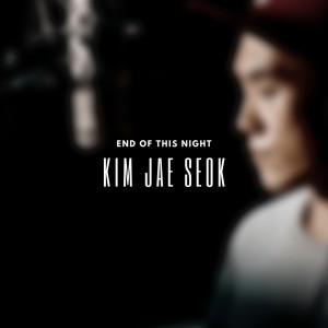Dengarkan lagu End of this night (Instrumental) nyanyian 金在锡(원티드) dengan lirik