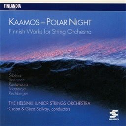 The Helsinki Strings的專輯Kaamos / Polar Night - Finnish Works for String Orchestra
