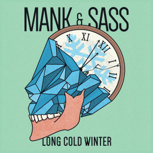Listen to Long Cold Winter song with lyrics from Mank