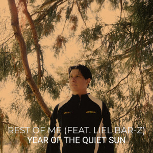 Listen to Rest of Me song with lyrics from Year of the Quiet Sun
