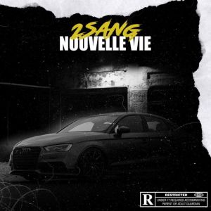 Album Nouvelle vie (Explicit) from 