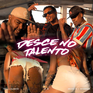 Tiago Thc的專輯Desce no Talento (feat. Reurbana)