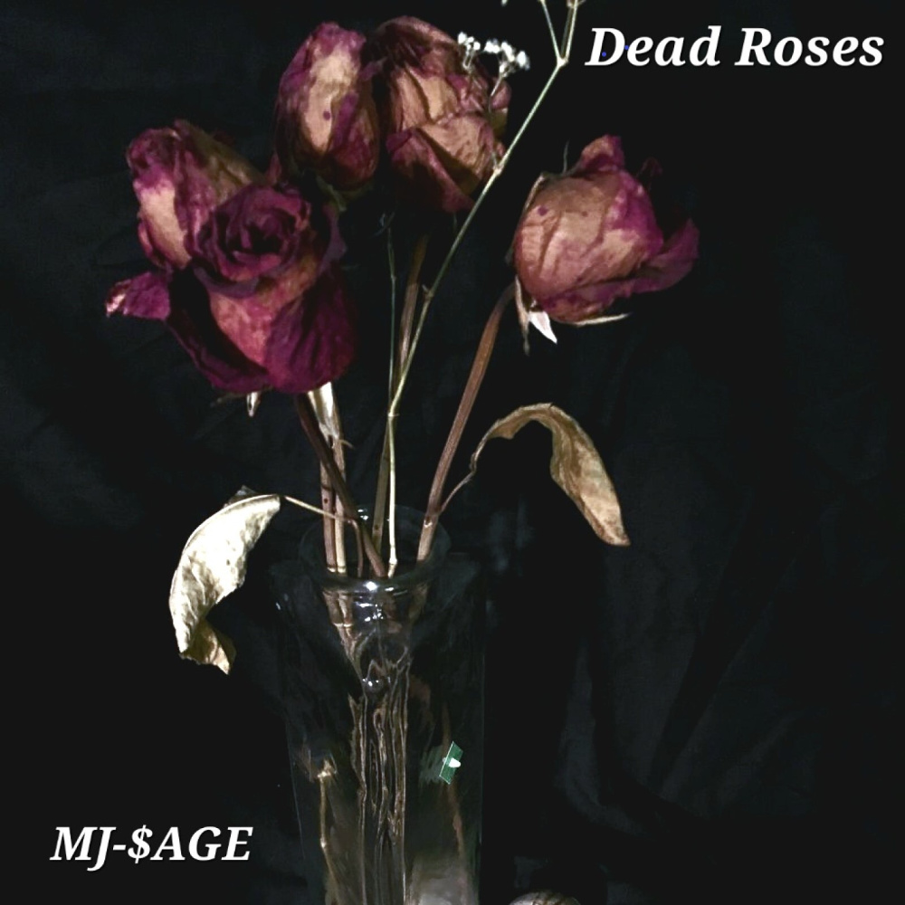 Dead Roses (Explicit)