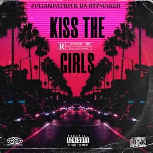Julianpatrick的專輯KISS THE GIRLS