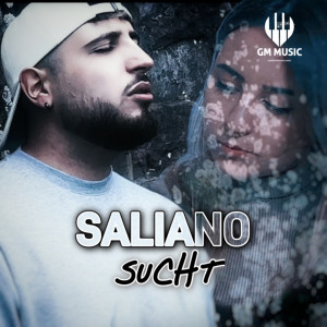 Listen to Sucht song with lyrics from Saliano