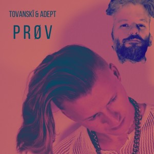 ดาวน์โหลดและฟังเพลง Prøv (Explicit) พร้อมเนื้อเพลงจาก TOVANSKÏ