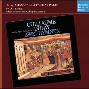 Guillaume Dufay: Missa "Si la face ay pale"