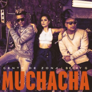 收聽Gente de Zona的Muchacha歌詞歌曲