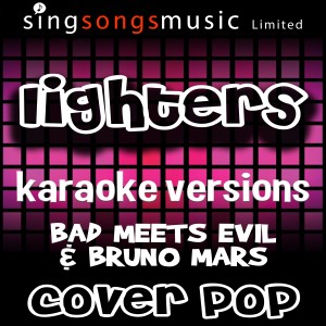 收聽Cover Pop的Lighters (Tribute to Bad Meets Evil & Bruno Mars)歌詞歌曲