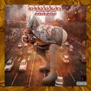 收聽Abfad的Bigger (Explicit)歌詞歌曲