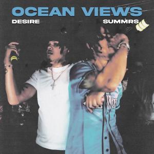 Desire的專輯Ocean Views (Remix)