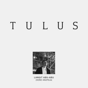 Album Langit Abu - Abu (Versi Akapela) from Tulus