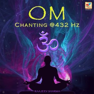 收聽Raajeev Sharma的Om Chanting at 432 Hz (其他)歌詞歌曲