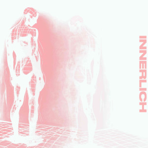 Kuba的专辑Innerlich (Explicit)