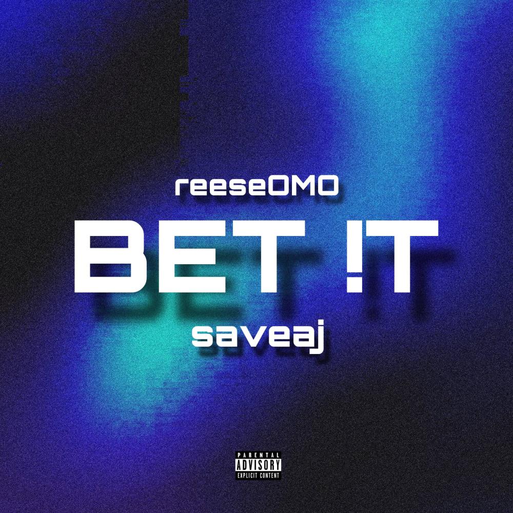 Bet !t (feat. saveaj) (Explicit)