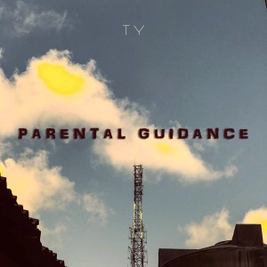 TY的專輯Parental Guidance (Explicit)