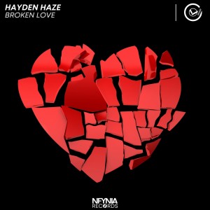 收聽Hayden Haze的Broken Love歌詞歌曲