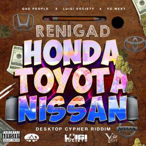 ดาวน์โหลดและฟังเพลง Honda Toyota Nissan พร้อมเนื้อเพลงจาก ReniGad