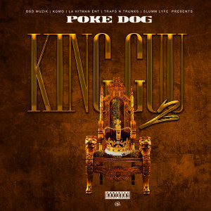 อัลบัม King Guu 2 (Explicit) ศิลปิน Poke Dog