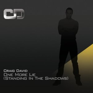 收聽Craig David的One More Lie (Standing In The Shadows)歌詞歌曲