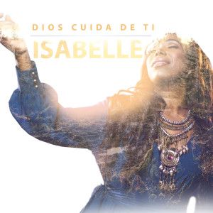 Album Dios Cuida De Mi from Isabelle Valdez