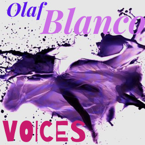 อัลบัม Voices ศิลปิน Olaf Blanco
