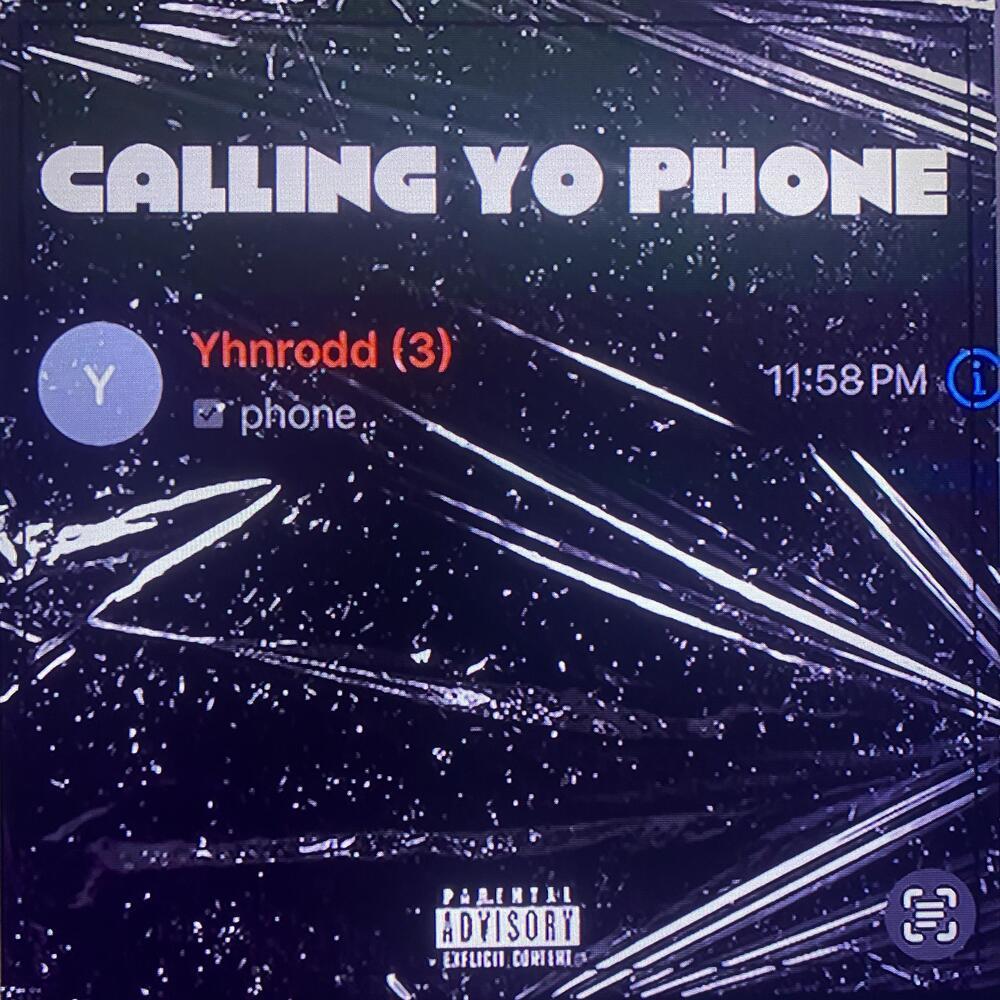 Calling Yo Phone (Explicit)