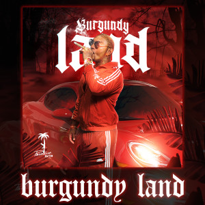 Album Burgundy Land (Explicit) from Paradise Beta