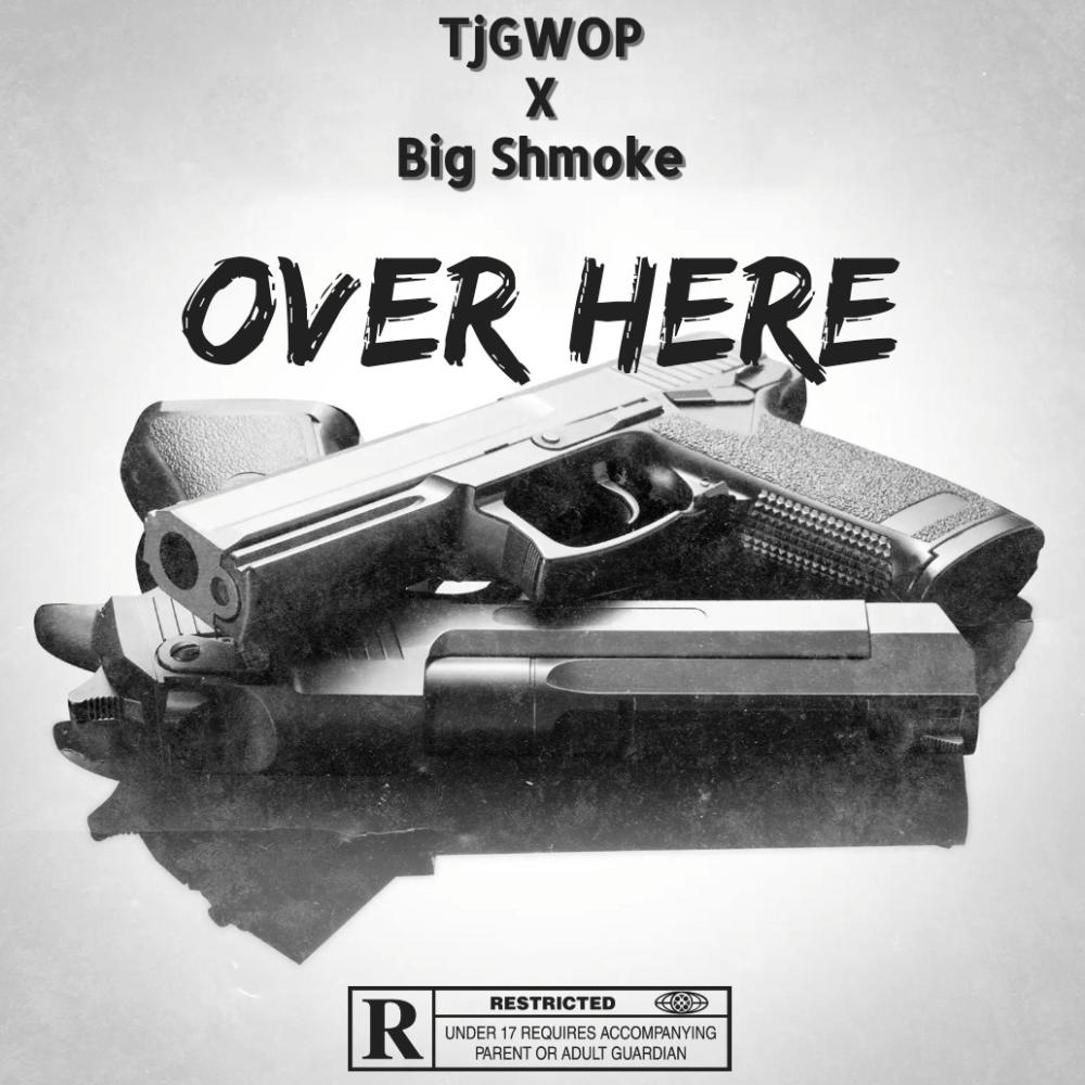 Over Here (feat. Big Shmoke) (Explicit)