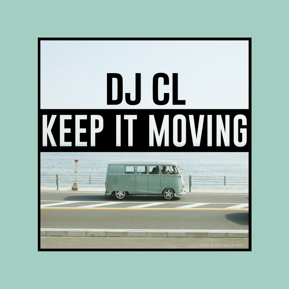Keep It Moving