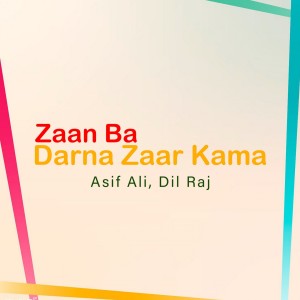 Zaan Ba Darna Zaar Kama