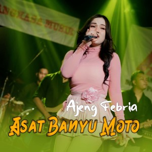 Album Asat Banyu Moto oleh Ajeng Febria