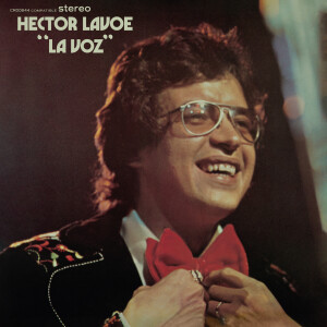 อัลบัม La Voz (Remastered 2023) ศิลปิน Héctor Lavoe
