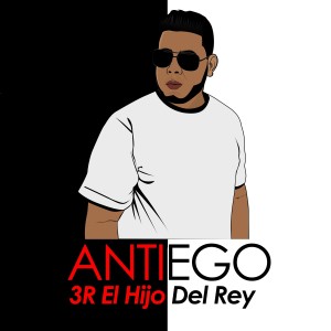 收聽3R El Hijo Del Rey的Antiego歌詞歌曲