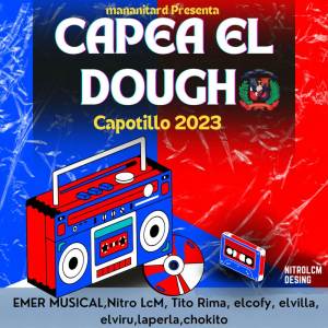 Dengarkan Capea el Dough Capotillo 2023 lagu dari Emer Musical dengan lirik