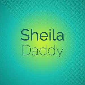 Album Sheila Daddy from Various