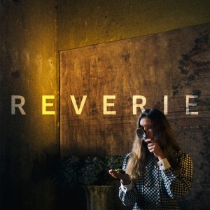 收聽Perfect Pill的Reverie歌詞歌曲
