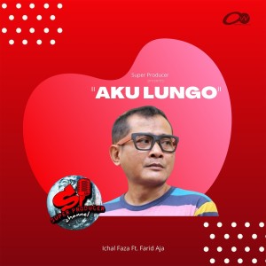 Dengarkan Aku Lungo lagu dari Ichal Faza dengan lirik