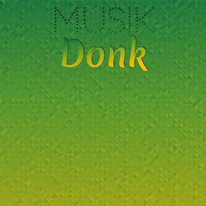 Various Artists的專輯Musik Donk