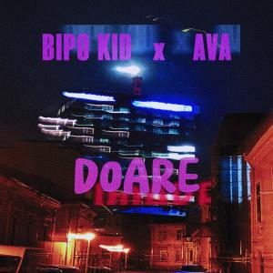 Bipo Kid的專輯Doare (feat. Ava) [Explicit]