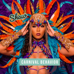 Album Carnival Behavior from Big Shaw