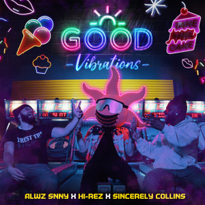 Album Good Vibrations oleh Sincerely Collins