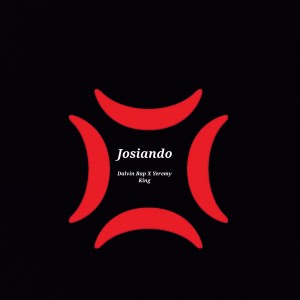 ดาวน์โหลดและฟังเพลง Josiando (feat. Yeremy King) พร้อมเนื้อเพลงจาก Dalvin Rap