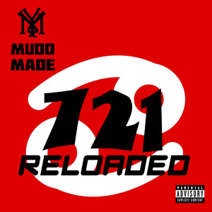YM MuddMade的專輯721 Reloaded (Explicit)