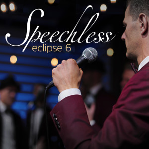 Speechless dari Eclipse 6